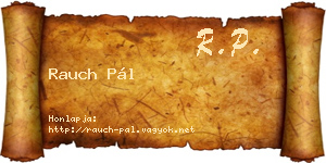 Rauch Pál névjegykártya